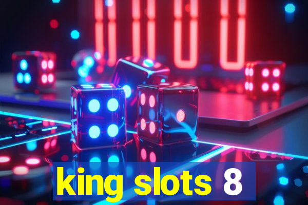 king slots 8